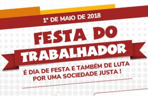 Festa do Trabalhador terá atrações gratuitas para todas as idades Festa Trabalhador Destaque