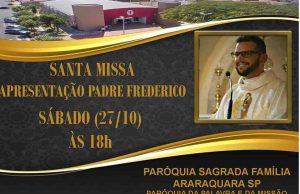 Padre Frederico assume a Paróquia Sagrada Família Padre Frederico
