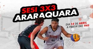 Torneio de Basquete 3×3 acontecerá no Sesi Araraquara basquete 3x3