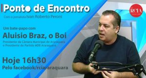 Ponto de Encontro entrevista Aluisio Braz, o Boi, presidente da Câmara Municipal de Araraquara