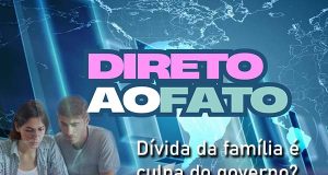 Dívida da família é culpa do governo?