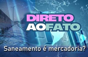 Saneamento é mercadoria?