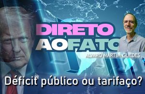 Déficit público ou tarifaço?