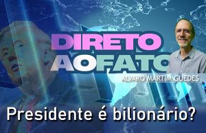 Presidente é bilionário?