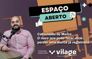 Caducidade de marca: o risco que pode fazer você perder uma marca já registrada